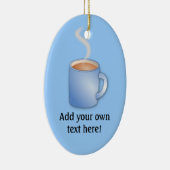 Anpassen Sie diese Tasse der Kaffeegrafik Keramikornament (Rechts)