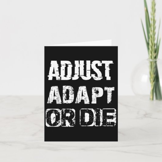 Anpassung oder Die an Inspiration - Cooles Zitat Karte (Vorderseite)