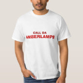 ANRUF DA AMBERLAMPS T-Shirt (Vorderseite)
