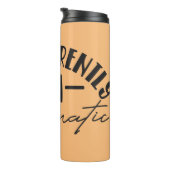 Anscheinend bin ich also dramatische thermische Tu Thermosbecher (Nach rechts gedreht)