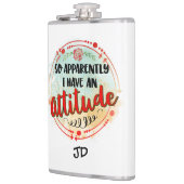 Anscheinend habe ich Attitude Zitat Funny Sarcasti Flachmann (Links)