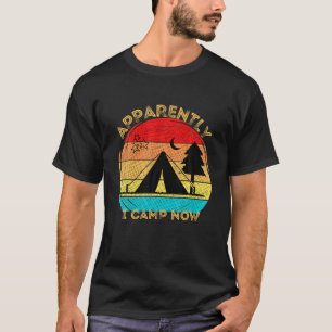 Anscheinend habe ich Camp Now-Summer ist mein Sais T-Shirt