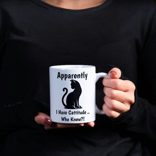 Anscheinend habe ich Cattitude: Made for Cat Lover Kaffeetasse