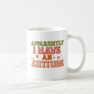 Anscheinend habe ich eine Attitude Retro Groovy Kaffeetasse