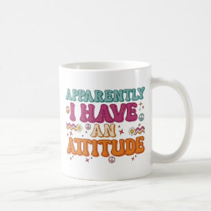 Anscheinend habe ich eine Attitude Retro Groovy Kaffeetasse