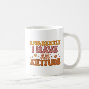 Anscheinend habe ich eine Attitude Retro Groovy  Kaffeetasse