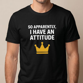 Anscheinend habe ich einen T - Shirt