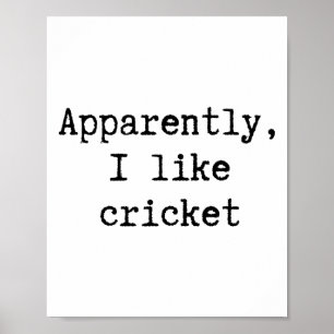 Anscheinend mag ich Cricket Lustige Mutter Vater S Poster