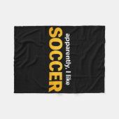 Anscheinend mag ich Fußball _5 Fleecedecke (Vorderseite (Horizontal))