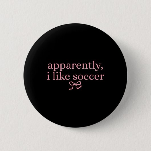 Anscheinend mag ich Fußball Coquette Bow Fußball Button (Vorderseite)