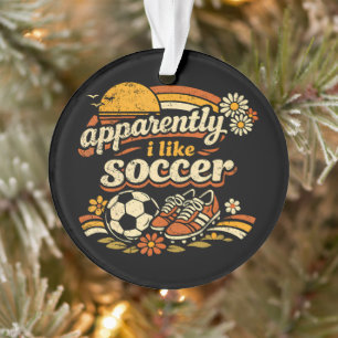 Anscheinend mag ich Fußball Ornament
