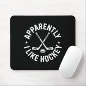 Anscheinend mag ich Hockey Funny Hockey Sport Game Mousepad (Mit Mouse)