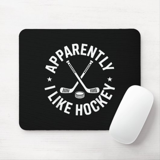 Anscheinend mag ich Hockey Funny Hockey Sport Game Mousepad (Mit Mouse)
