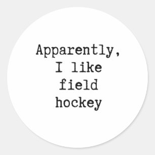 Anscheinend mag ich Hockey lustige Mutter Vater Sc Runder Aufkleber