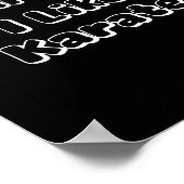 Anscheinend mag ich Karate Poster (Ecke)