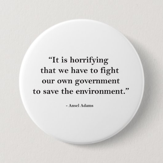 Ansel Adams Zitat Button (Vorderseite)