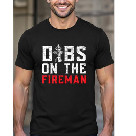 Anspruch auf den Feuerwehrmann - Ehefrau Freundin  T-Shirt