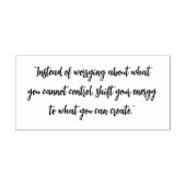 „Anstatt dir Gedanken darüber zu machen, was du ni Gummistempel (Prägung)