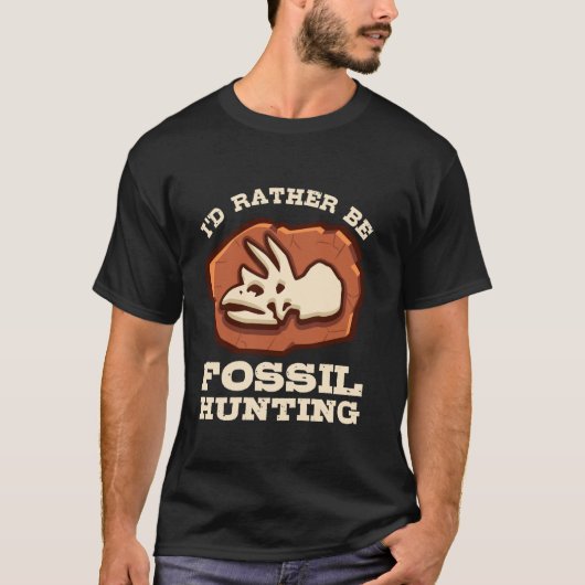 Anstatt Fossilienjagd Archäologe T-Shirt (Vorderseite)