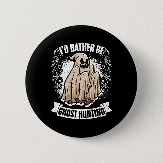 Anstatt Ghost Jagd Phantastische paranormale Inves Button (Vorderseite)
