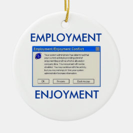 ANSTELLUNG-ODER GENUSS-COMPUTER-SPASS KERAMIKORNAMENT