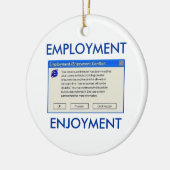 ANSTELLUNG-ODER GENUSS-COMPUTER-SPASS KERAMIKORNAMENT (Links)