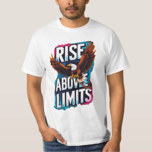 Anstieg oberhalb der Grenzwerte - Motivierend Adle T-Shirt