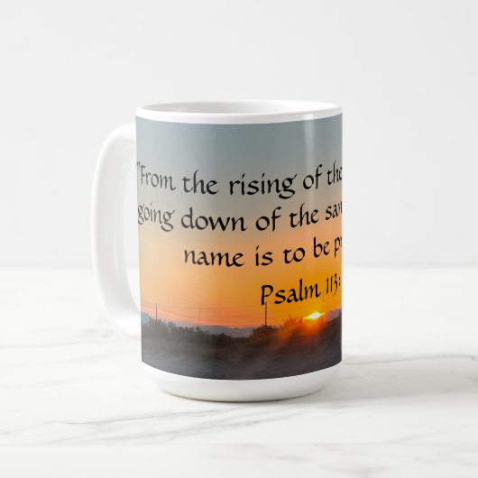 Anstieg und Einstellung von Sun Psalm 113:3 Tasse (Vorderseite Links)