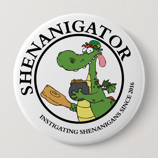 Anstiftung von Shenanigans seit Runder Button 2016 (Vorderseite)