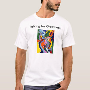 Anstreben Größen-T - Shirt