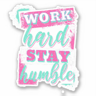 Anstrengend bleibe arbeiten aufkleber