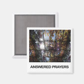 Answered Prayers Magnet (Vorderseite/Rückseite)