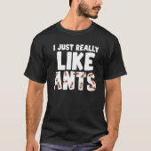 Ant Breeder Sprichwort Ant Zucht Ant Farm T-Shirt (Vorderseite)