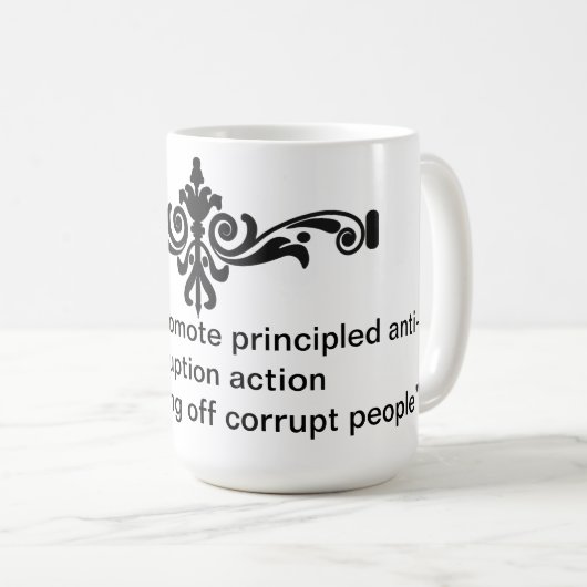 Ant-Corruption-Tasse Kaffeetasse (VorderseiteRechts)
