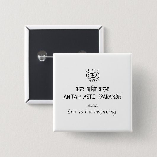 Antah Asti Prarambh - sanskrit quote Button (Vorne & Hinten)