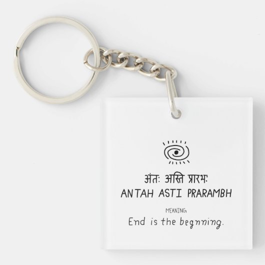 Antah Asti Prarambh - sanskrit quote Schlüsselanhänger (Vorderseite)