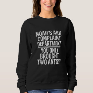Anteater Noahs Ark Beschwerde nur 2 Ants Chri Sweatshirt