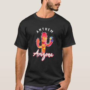 Anthem Arizona Usa Wüste Kakteen Urlaub So T-Shirt