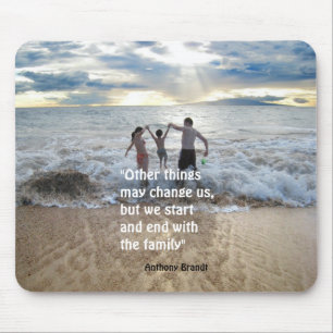 Anthony Brandt, Familien-Zitat Strand Hintergrund Mousepad