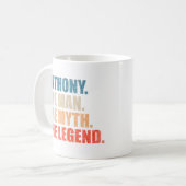Anthony der Mann der Mythos der Legende Kaffeetasse (Vorderseite Links)