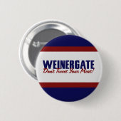 Anthony Weiner Button (Vorne & Hinten)