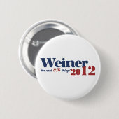 Anthony Weiner Button (Vorne & Hinten)