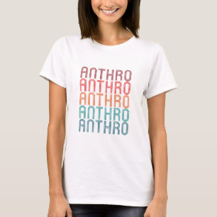 Anthro Wiederholung Anthropologie T-Shirt