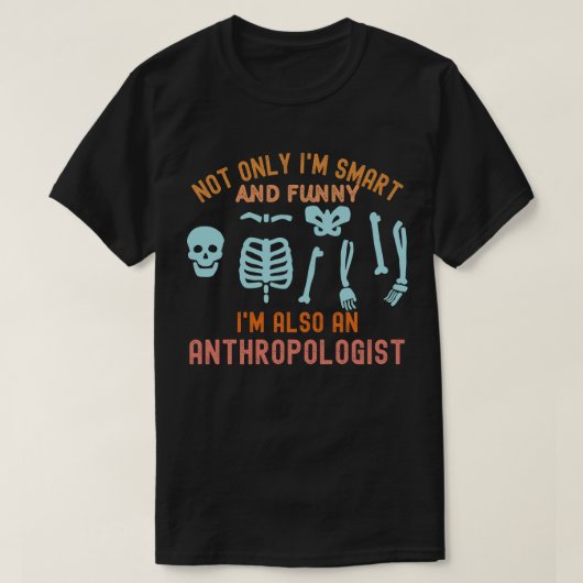 Anthropologe Lehrer, Anthropologe T-Shirt (Design vorne)