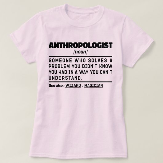 Anthropologe Noun Definition Anthropologie Lover T-Shirt (Design vorne)