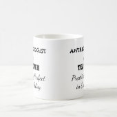 Anthropologe u. Tee-Liebhaber praktisch perfekt Kaffeetasse (Mittel)