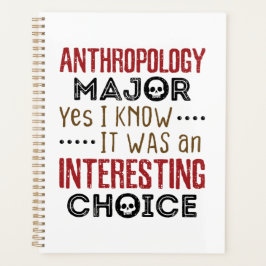 Anthropologie Major Ja ich kenne interessante Wahl Planer