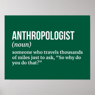 Anthropologin - Funny Definition Poster