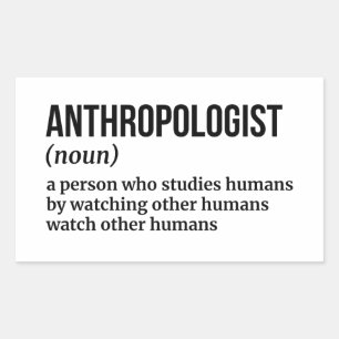 Anthropologin - Witty Definition Rechteckiger Aufkleber