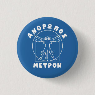 Anthropos Metron Griechischer Spruch + Vitruvianis Button